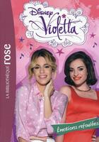Couverture du livre « Violetta t.27 ; émotions refoulées » de Disney aux éditions Hachette Jeunesse