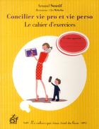Couverture du livre « Concilier vie pro et vie perso » de Arnaud Soutif aux éditions Esf