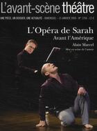 Couverture du livre « L'opéra de Sarah ; janvier 2009 » de Alain Marcel aux éditions Avant-scene Theatre
