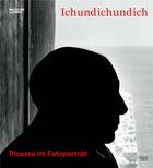 Couverture du livre « Ichundichundich ; Picasso im fotoporträt » de  aux éditions Hatje Cantz