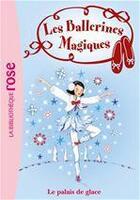 Couverture du livre « Les ballerines magiques t.19 ; le palais de glace » de Darcey Bussell aux éditions Hachette Jeunesse