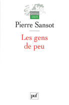 Couverture du livre « Les gens de peu (2e édition) » de Pierre Sansot aux éditions Presses Universitaires De France