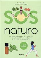 Couverture du livre « SOS naturo » de Victor Laroche aux éditions First