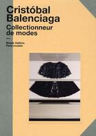 Couverture du livre « Cristobal Balenciaga ; collectionneur de mode » de  aux éditions Paris-musees