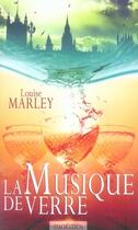 Couverture du livre « La musique de verre » de Louise Marley aux éditions Mnemos