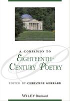 Couverture du livre « A Companion to Eighteenth-Century Poetry » de Christine Gerrard aux éditions Wiley-blackwell