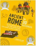 Couverture du livre « Ancient rome in 30 seconds (ivy kids) » de Holland Simon aux éditions Ivy Press