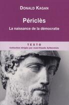 Couverture du livre « Périclès ; la naissance de la démocratie » de Donald Kagan aux éditions Tallandier
