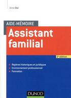 Couverture du livre « Assistant familial (3e édition) » de Anne Oui aux éditions Dunod
