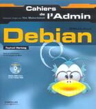 Couverture du livre « Debian Gnu/Linux » de Raphael Hertzog aux éditions Eyrolles