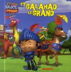 Couverture du livre « Mike le chevalier et galahad le grand » de Perat M-F. aux éditions Hemma