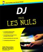 Couverture du livre « DJ pour les nuls » de Steventon/Dambre aux éditions Pour Les Nuls
