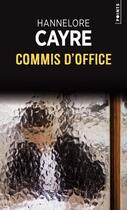 Couverture du livre « Commis d'office » de Hannelore Cayre aux éditions Points