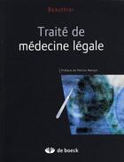 Couverture du livre « Traité de médecine légale » de Beauthier/Mangin aux éditions De Boeck Superieur