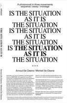 Couverture du livre « Arnout de Cleene/Michiel de Cleene : is the situation as it is » de Arnout De Cleene aux éditions Ape Art Paper