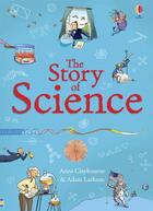 Couverture du livre « The story of science » de Claybourne Anna aux éditions Usborne