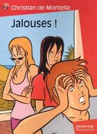 Couverture du livre « Jalouses ! » de Christian De Montell aux éditions Pere Castor