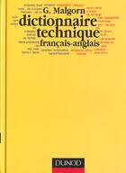 Couverture du livre « Dictionnaire Technique Francais Anglais » de G Malgorn aux éditions Dunod