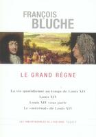 Couverture du livre « Le grand règne » de Bluche-F aux éditions Fayard
