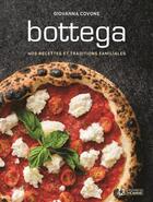 Couverture du livre « Botttega : Nos recettes et traditions familiales » de Giovanna Covone aux éditions Editions De L'homme