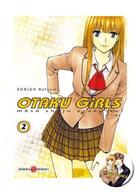 Couverture du livre « Otaku girls t.2 » de Natsumi Konjoh aux éditions Bamboo