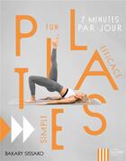 Couverture du livre « Pilates » de Bakary Sissako aux éditions Hachette Pratique