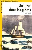 Couverture du livre « Un hiver dans les glaces » de Jules Verne aux éditions Cle International