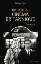 Couverture du livre « Histoire du cinéma britannique » de Philippe Pilard aux éditions Nouveau Monde