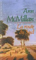 Couverture du livre « La Route Du Sud » de Mcmillan-A aux éditions Editions Du Masque