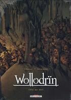 Couverture du livre « Wollodrïn ; COFFRET T.5 ET T.6 ; celui qui dort » de David Chauvel et Jerome Lereculey aux éditions Delcourt