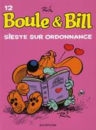 Couverture du livre « Boule & Bill Tome 12 : sieste sur ordonnance » de Jean Roba aux éditions Dupuis