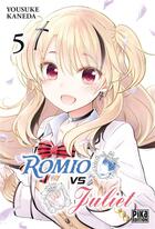 Couverture du livre « Romio VS Juliet Tome 5 » de Yousuke Kaneda aux éditions Pika
