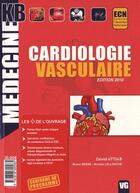 Couverture du livre « Cardiologie vasculaire (édition 2010) » de David Attias aux éditions Vernazobres Grego