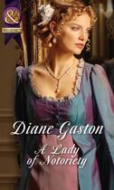Couverture du livre « A Lady of Notoriety (Mills & Boon Historical) (The Masquerade Club - B » de Diane Gaston aux éditions Mills & Boon Series
