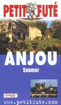 Couverture du livre « Anjou 2003, le petit fute (édition 2003) » de Collectif Petit Fute aux éditions Le Petit Fute