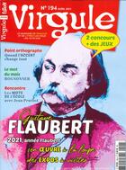 Couverture du livre « Virgule n 194 - gustave flaubert - avril 2021 » de  aux éditions Virgule