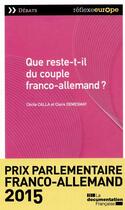 Couverture du livre « Que reste-t-il du couple franco-allemand ? » de  aux éditions Documentation Francaise