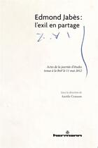 Couverture du livre « Edmond jabes : l'exil en partage - actes de la journee d'etudes tenue a la bnf (11 mai 2012) » de Aurele Crasson aux éditions Hermann