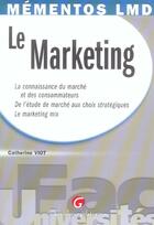 Couverture du livre « Le marketing » de Catherine Viot aux éditions Gualino