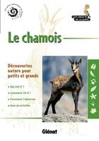 Couverture du livre « Le chamois » de Pinchart aux éditions Glenat