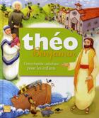 Couverture du livre « Théo benjamin ; l'encyclopédie catholique pour les enfants » de  aux éditions Mame