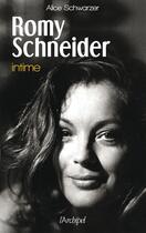 Couverture du livre « Romy Schneider intime » de Alice Schwarzer aux éditions Archipel