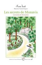 Couverture du livre « Les secrets de Monavis » de Nanie Iscuit aux éditions Les Sentes