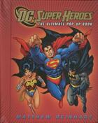 Couverture du livre « Dc super heroes - the ultimate pop-up book » de Matthew Reinhart aux éditions Little Brown Usa