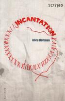 Couverture du livre « Incantation » de Alice Hoffman aux éditions Gallimard-jeunesse