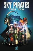 Couverture du livre « Sky pirates of Neo Terra t.1 » de D'Errico et Wagner aux éditions Soleil