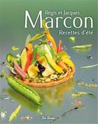 Couverture du livre « Recettes d'été » de Jacques Marcon et Regis Marcon aux éditions De Boree