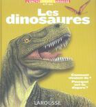 Couverture du livre « Les dinosaures » de Thierry Olivaux aux éditions Larousse
