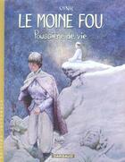 Couverture du livre « Le moine fou : Intégrale vol.2 : poussière de vie » de Vink aux éditions Dargaud