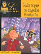 Couverture du livre « Malice Au Pays Des Magouilles » de Dominique Zay aux éditions Magnard